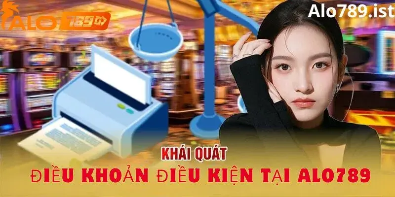 Giới thiệu về điều khoản điều nhà cái Alo789