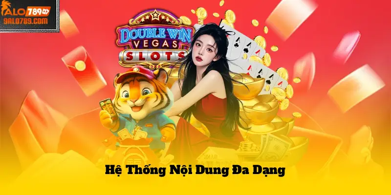 Hệ Thống Nội Dung Đa Dạng