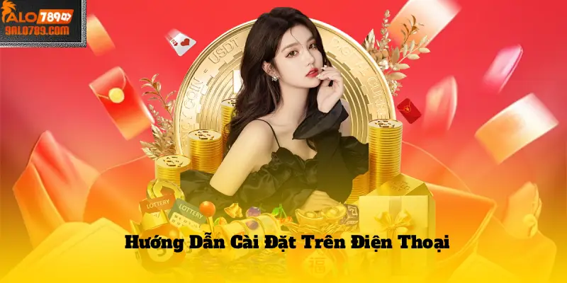 Hướng Dẫn Cài Đặt Trên Điện Thoại