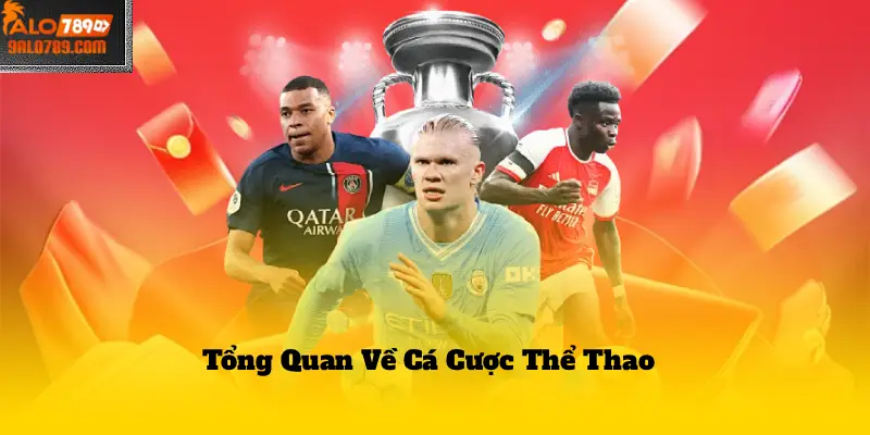 Tổng Quan Về Cá Cược Thể Thao